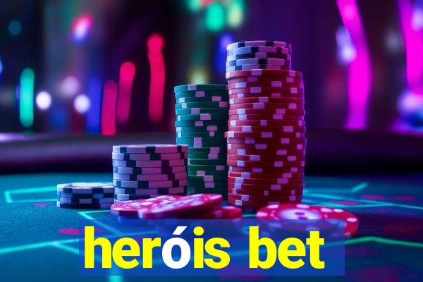 heróis bet